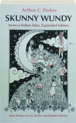 SKUNNY WUNDY: Seneca Indian Tales cover