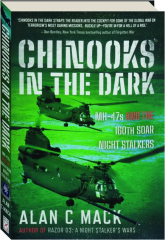 CHINOOKS IN THE DARK: MH-47s and the 160th Soar Night Stalkers cover