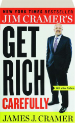 JIM CRAMER'S GET RICH CAREFULLY cover
