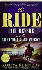THE RIDE: Paul Revere and the Night that Saved America