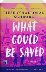 WHAT COULD BE SAVED