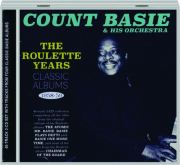 COUNT BASIE & HIS ORCHESTRA: The Roulette Years--Classic Albums 1958-59