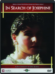 IN SEARCH OF JOSEPHINE