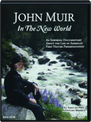 JOHN MUIR IN THE NEW WORLD