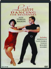 LATIN DANCING FOR BEGINNERS WITH TERESA MASON