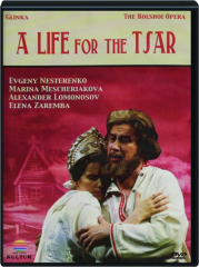 A LIFE FOR THE TSAR: Glinka cover