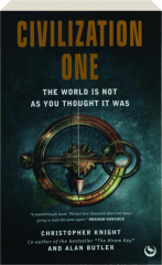 CIVILIZATION ONE: The World Is Not As You Thought It Was cover