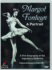 MARGOT FONTEYN: A Portrait cover
