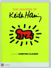 THE UNIVERSE OF KEITH HARING