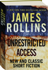 UNRESTRICTED ACCESS: New and Classic Short Fiction cover