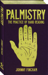PALMISTRY: The Practice of Hand Reading cover