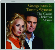 GEORGE JONES & TAMMY WYNETTE: The Classic Christmas Album cover