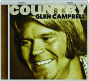 GLEN CAMPBELL: Country