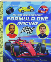 MY LITTLE GOLDEN BOOK ABOUT FORMULA ONE RACING