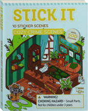 STICK IT: Cozy Crime Scenes