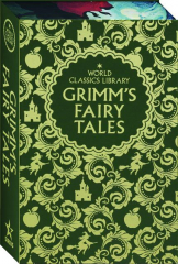 GRIMM'S FAIRY TALES: World Classics Library cover