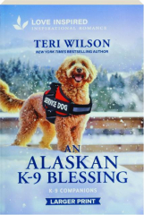 AN ALASKAN K-9 BLESSING