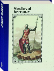 MEDIEVAL ARMOUR