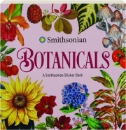 BOTANICALS: A Smithsonian Sticker Book