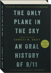 THE ONLY PLANE IN THE SKY, REVISED: An Oral History of 9/11