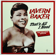 LAVERN BAKER: That's All I Need--Her Greatest Singles, 1955-1962