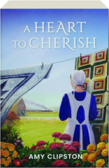 A HEART TO CHERISH