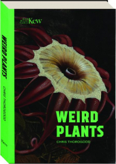 WEIRD PLANTS