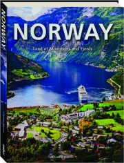 NORWAY: Land of Mountains and Fjords