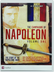 THE CAMPAIGNS OF NAPOLEON, VOLUME ONE: The Story of the Napoleonic Wars