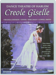 CREOLE GISELLE: Dance Theatre of Harlem cover