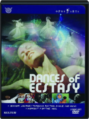 DANCES OF ECSTASY: A Sensory Journey Through Rhythm, Dance and Music cover