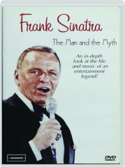 FRANK SINATRA: The Man and the Myth cover