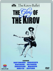 THE GLORY OF THE KIROV: The Kirov Ballet cover