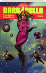 BARBARELLA: Stardust and Subversion cover