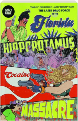 THE FLORIDA HIPPOPOTAMUS COCAINE MASSACRE cover
