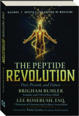 THE PEPTIDE REVOLUTION: Past, Present, and Future cover
