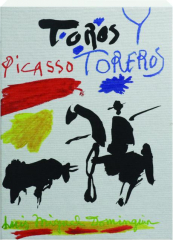 PICASSO: Toros y Toreros