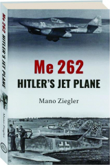 ME 262: Hitler's Jet Plane cover
