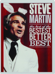 STEVE MARTIN: The Best of the Bestest Better Best cover