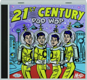 21ST CENTURY DOO WOP