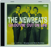 THE NEWBEATS: Groovin' Out on Life