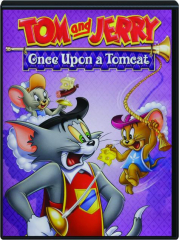 TOM AND JERRY: Once Upon a Tomcat cover