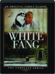 WHITE FANG: The Complete Series cover