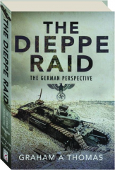 THE DIEPPE RAID: The German Perspective cover