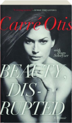 BEAUTY, DISRUPTED