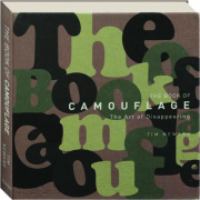 THE BOOK OF CAMOUFLAGE: The Art of Disappearing cover