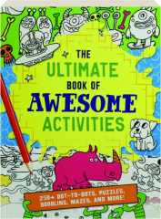 THE ULTIMATE BOOK OF AWESOME ACTIVITIES