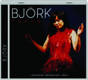 BJORK: Tokyo