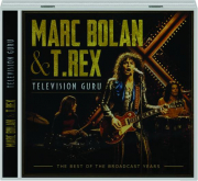 MARC BOLAN & T. REX: Television Guru
