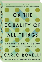 ON THE EQUALITY OF ALL THINGS: Lessons on Physics and Philosophy cover